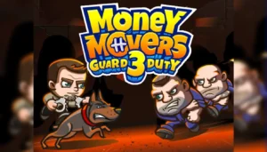 Money Movers 3