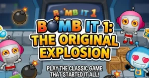 Play bomb it 1 Free online Now