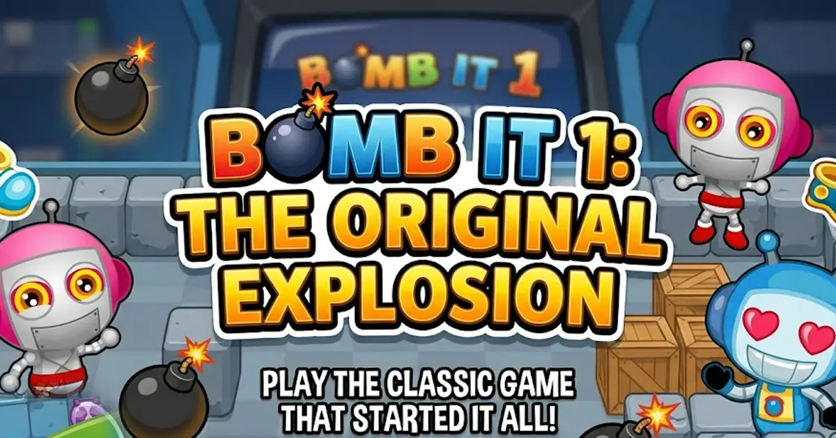 Play bomb it 1 Free online Now